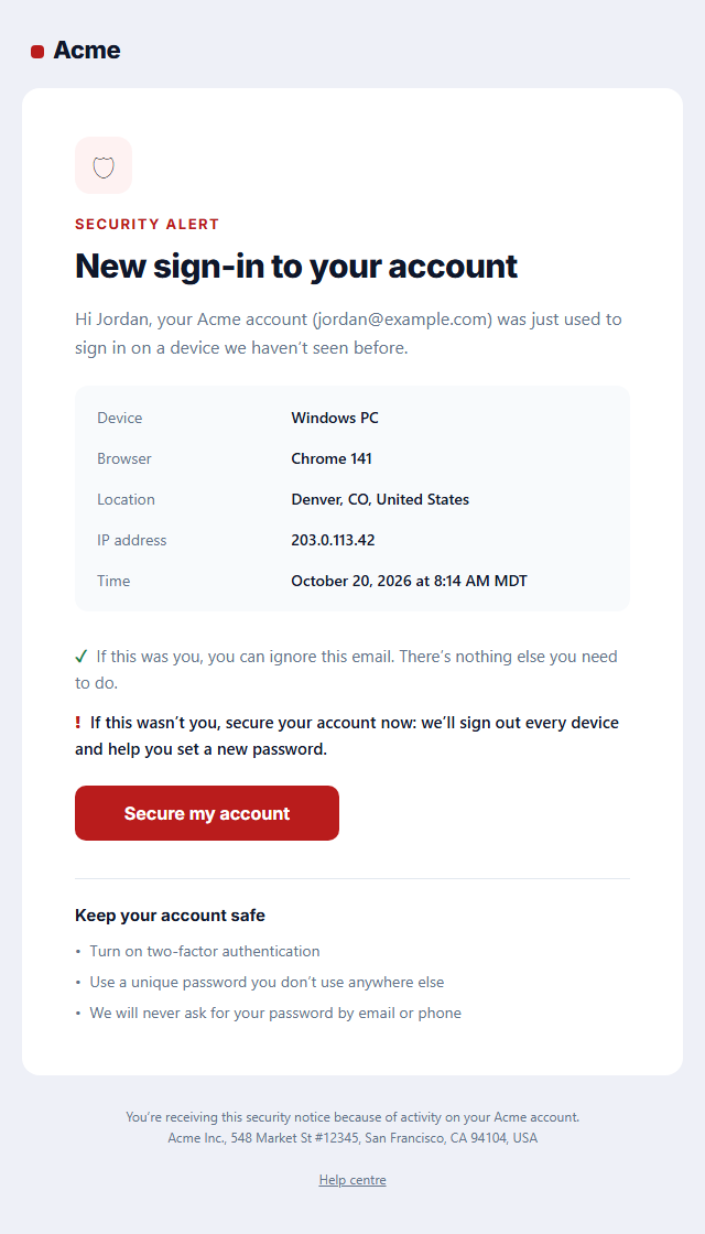 New Sign-in Security Alert template: A login alert for apps and SaaS: a shield badge, "New sign-in to your account", the device, browser, approximate location, IP address and time in a details box, a calm "if this was you, no action needed" line, a "Secure my account" button and short security tips.