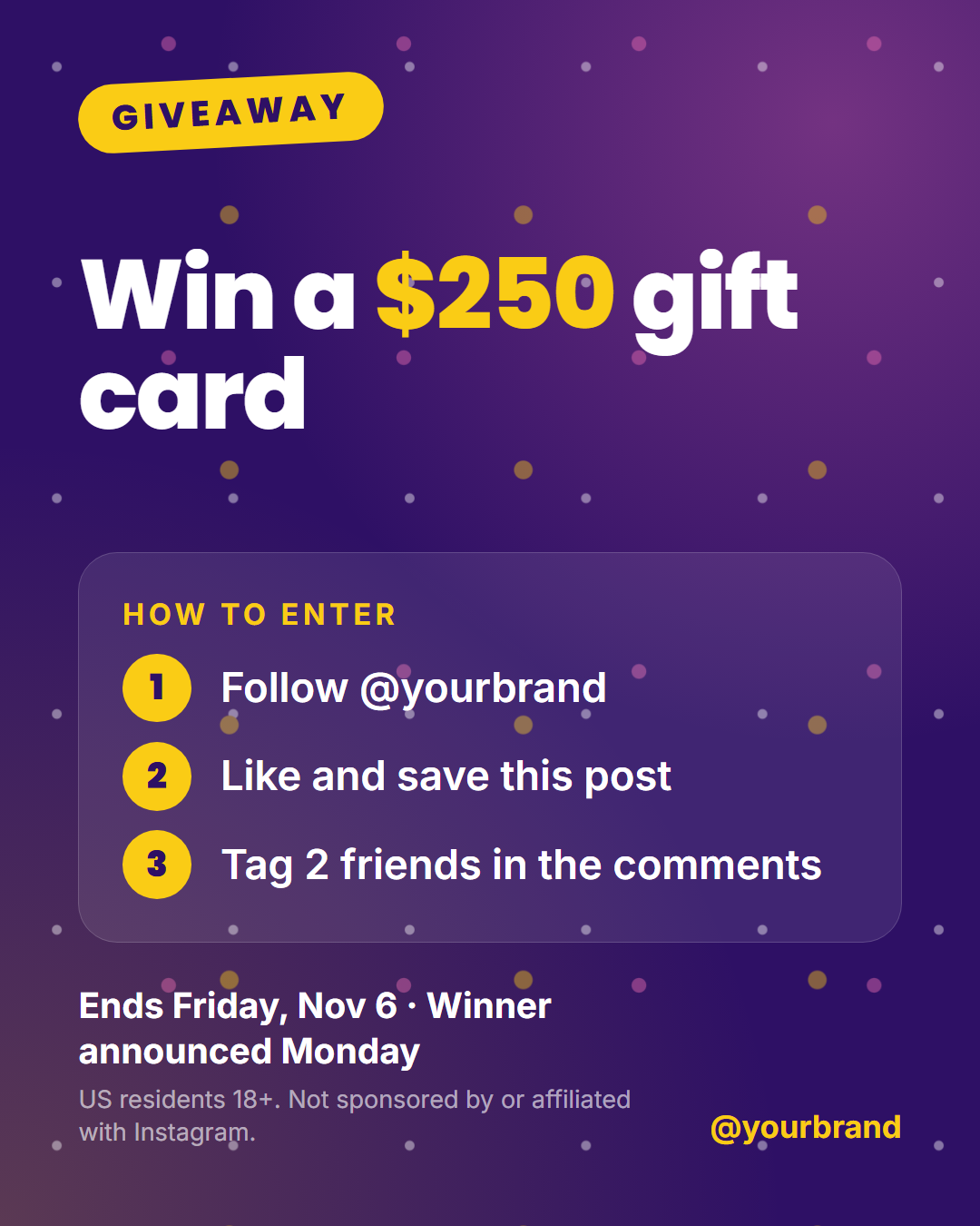 Giveaway Contest social post template: A bold contest post with a "Giveaway" badge, the prize as a big headline, an optional prize photo, three numbered "how to enter" steps, the deadline and a short rules line, on a confetti background.